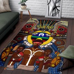 Custom Text The Land Owns Us Aboriginal Area Rug