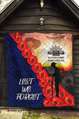 anzac lest we forget premium quilt all gave some some gave all