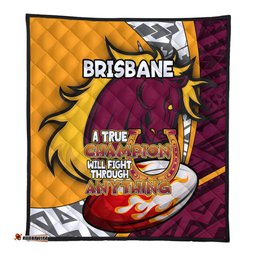 Brisbane Broncos Premium Quilt - A True Champion Will Fight Through Anything With Polynesian Patterns