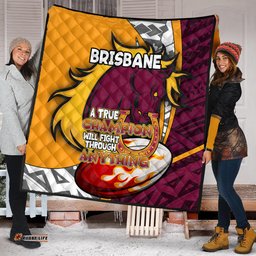 Brisbane Broncos Premium Quilt - A True Champion Will Fight Through Anything With Polynesian Patterns
