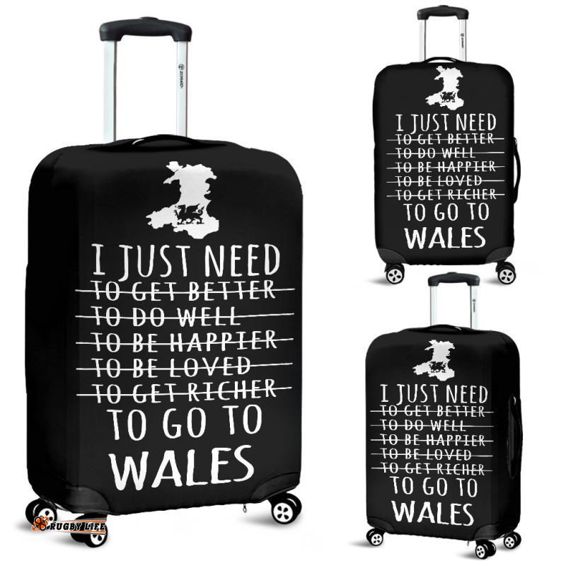 Need To Go To Wales Luggage Cover