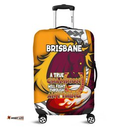Amazing Aussie Brisbane Broncos A True Champion Will Fight Through Anything With Polynesian Patterns Luggage Cover