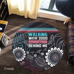 Amazing Aussie Australia Aboriginal Walking with 3000 Ancestors Behind Me Black Round Rug