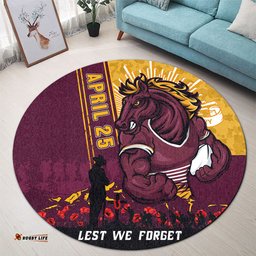 Amazing Aussie Brisbane Broncos Anzac Day Lest We Forget Strong Fighting Spirit Round Rug