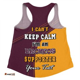 Brisbane Broncos Women Racerback Singlet Custom Team Of Us Die Hard Fan Supporters