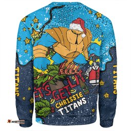 Gold Coast Titans Christmas Custom Sweatshirt - Let's Get Lit Chrisse Pressie Sweatshirt