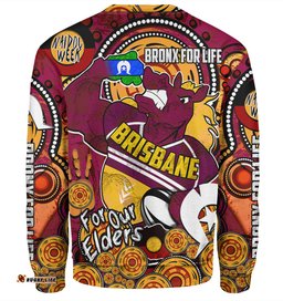 Brisbane Broncos Naidoc Week Custom Sweatshirt - Brisbane Broncos Naidoc Week For Our Elders Bronx for Life Sport Style Sweatshirt