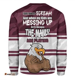 Manly Warringah Sea Eagles Father's Day Sweatshirt - Screaming Dad and Crazy Fan