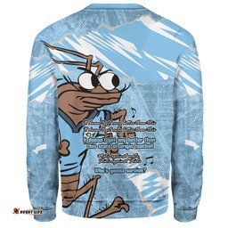 Cockroach Sport Sweatshirt - Theme Song