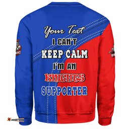 Newcastle Knights Sweatshirt Custom Team Of Us Die Hard Fan Supporters