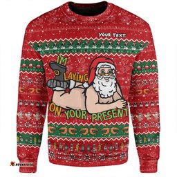 Australia Christmas Custom Sweatshirt - Merry Chrismas I'm Laying On Your Present Sweatshirt