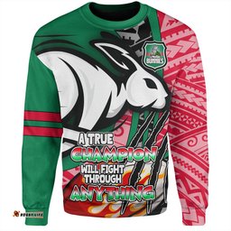 South Sydney Rabbitohs Grand Final Sweatshirt - A True Champion Will Fight Through Anything With Polynesian Patterns