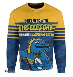 Parramatta Eels Father's Day Sweatshirt - Screaming Dad and Crazy Fan
