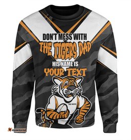 Wests Tigers Father's Day Sweatshirt - Screaming Dad and Crazy Fan