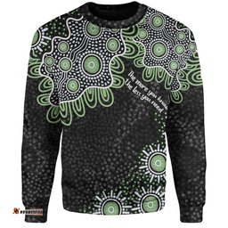 Amazing Aussie Australia Aboriginal The More You Know The Less You Need Green Sweatshirt