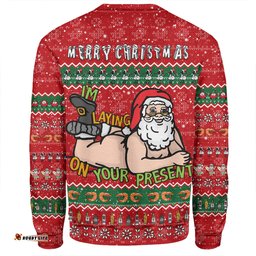 Amazing Aussie Australia Christmas Custom Merry Chrismas I'm Laying On Your Present Sweatshirt