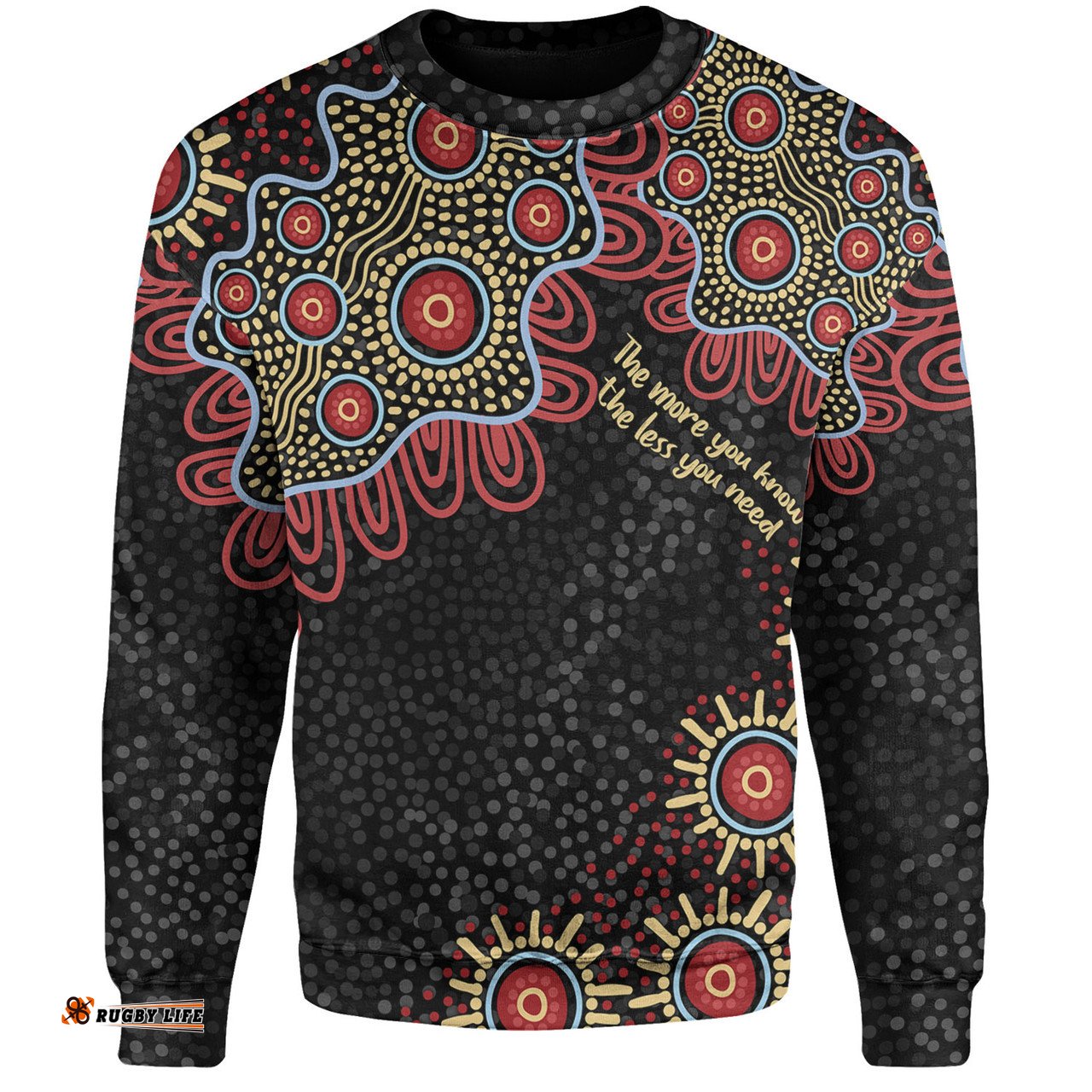 Amazing Aussie Australia Aboriginal The More You Know The Less You Need Red and Gold Patterns Sweatshirt
