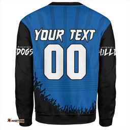 Amazing Aussie Canterbury Bankstown Bulldogs Heart Of A Fighter Tough And Fearless Sweatshirt