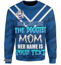 Amazing Aussie Canterbury Bankstown Bulldogs Mother's Day Screaming Mom and Crazy Fan Sweatshirt