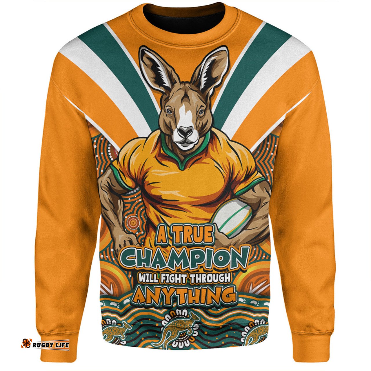 Amazing Aussie Australia Wallabies Squad A True Champion Will Fight Through Anything (Gold) Sweatshirt