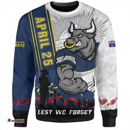 Amazing Aussie North Queensland Cowboys Anzac Day Lest We Forget Strong Fighting Spirit Sweatshirt