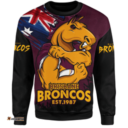 Amazing Aussie Brisbane Broncos Heart Of A Fighter Tough And Fearless Sweatshirt