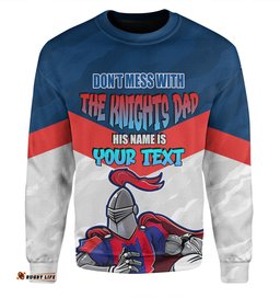 Amazing Aussie Newcastle Knights Father's Day Screaming Dad and Crazy Fan Sweatshirt