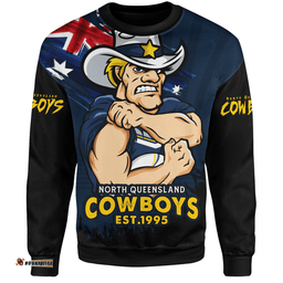 Amazing Aussie North Queensland Cowboys Heart Of A Fighter Tough And Fearless Sweatshirt