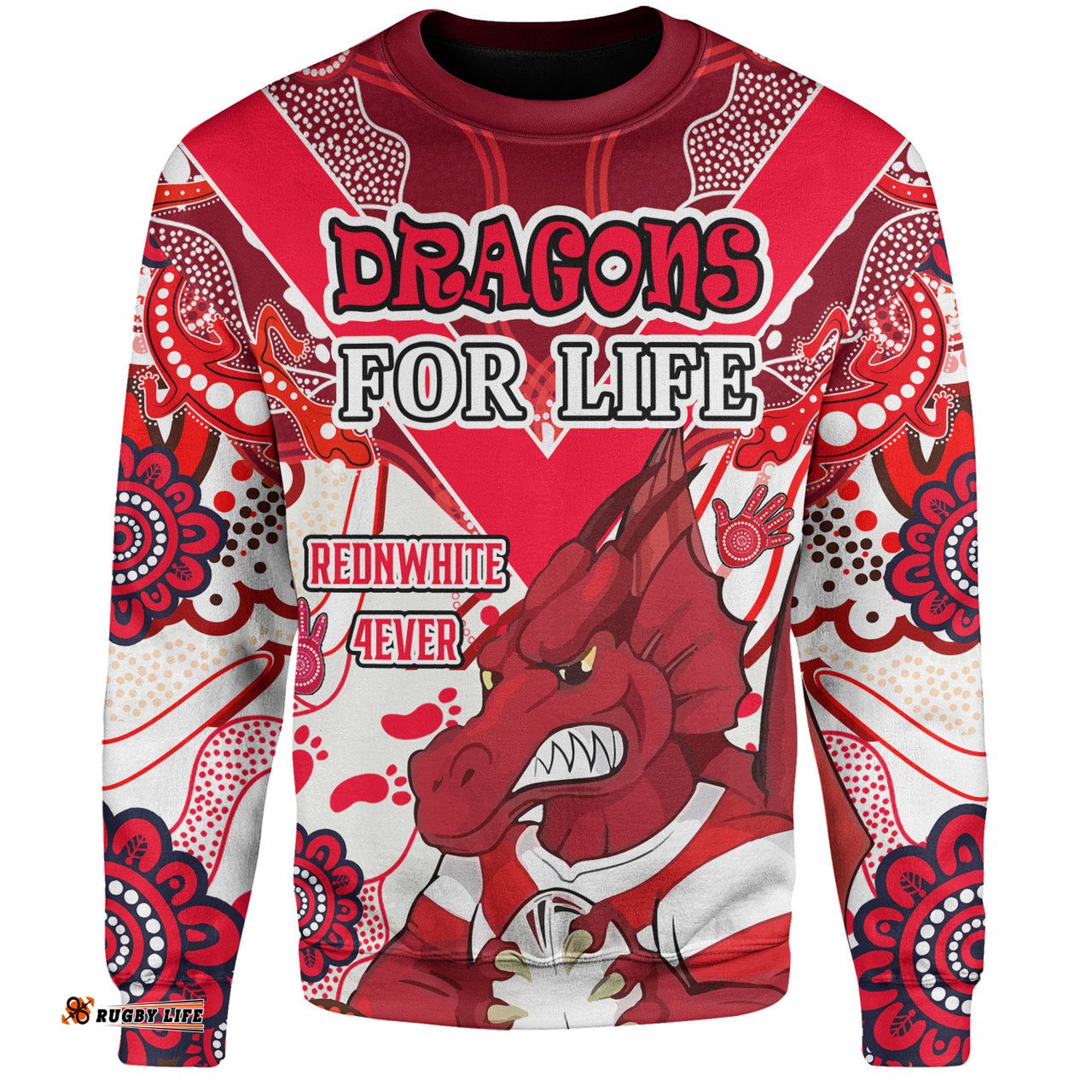 Amazing Aussie St. George Illawarra Dragons Custom St. George Illawarra Dragons For Life With Aboriginal Style Sweatshirt