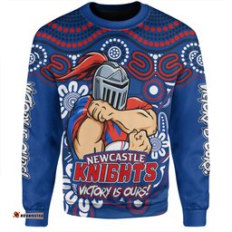 Amazing Aussie Newcastle Knights Aboriginal Inspired Tough Fan Rugby For Life Sweatshirt
