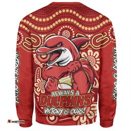 Amazing Aussie Redcliffe Dolphins Aboriginal Inspired Tough Fan Rugby For Life Sweatshirt