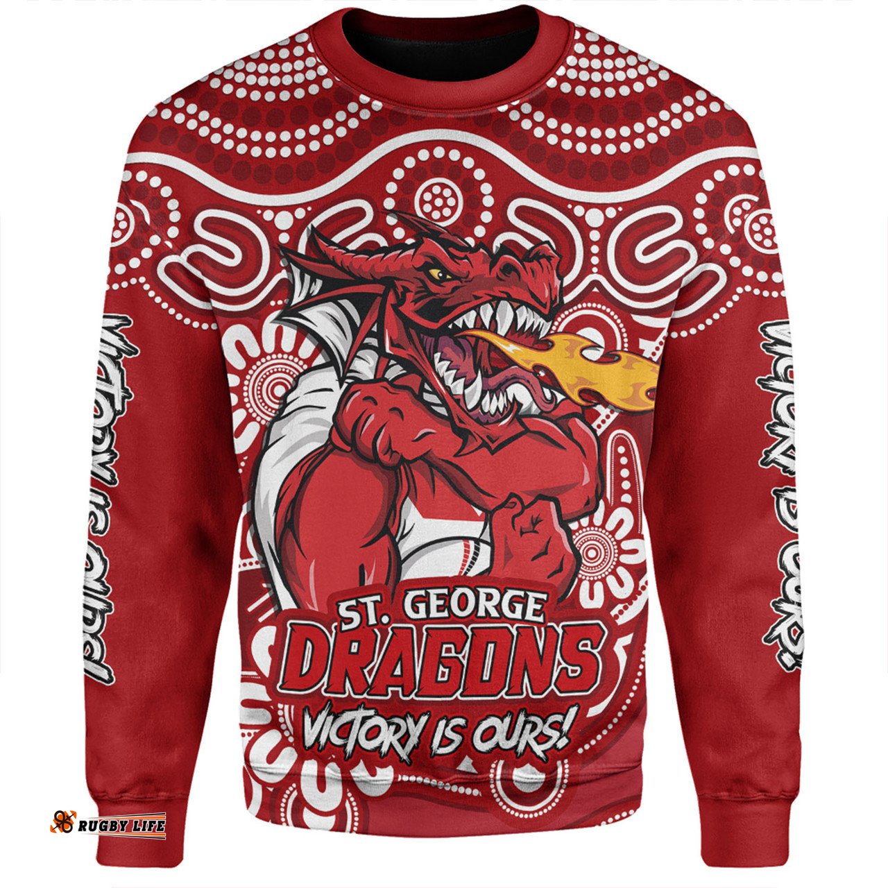 Amazing Aussie St. George Illawarra Dragons Aboriginal Inspired Tough Fan Rugby For Life Ver 2.0 Sweatshirt