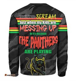 Amazing Aussie Penrith Panthers Father's Day Screaming Dad and Crazy Fan Sweatshirt