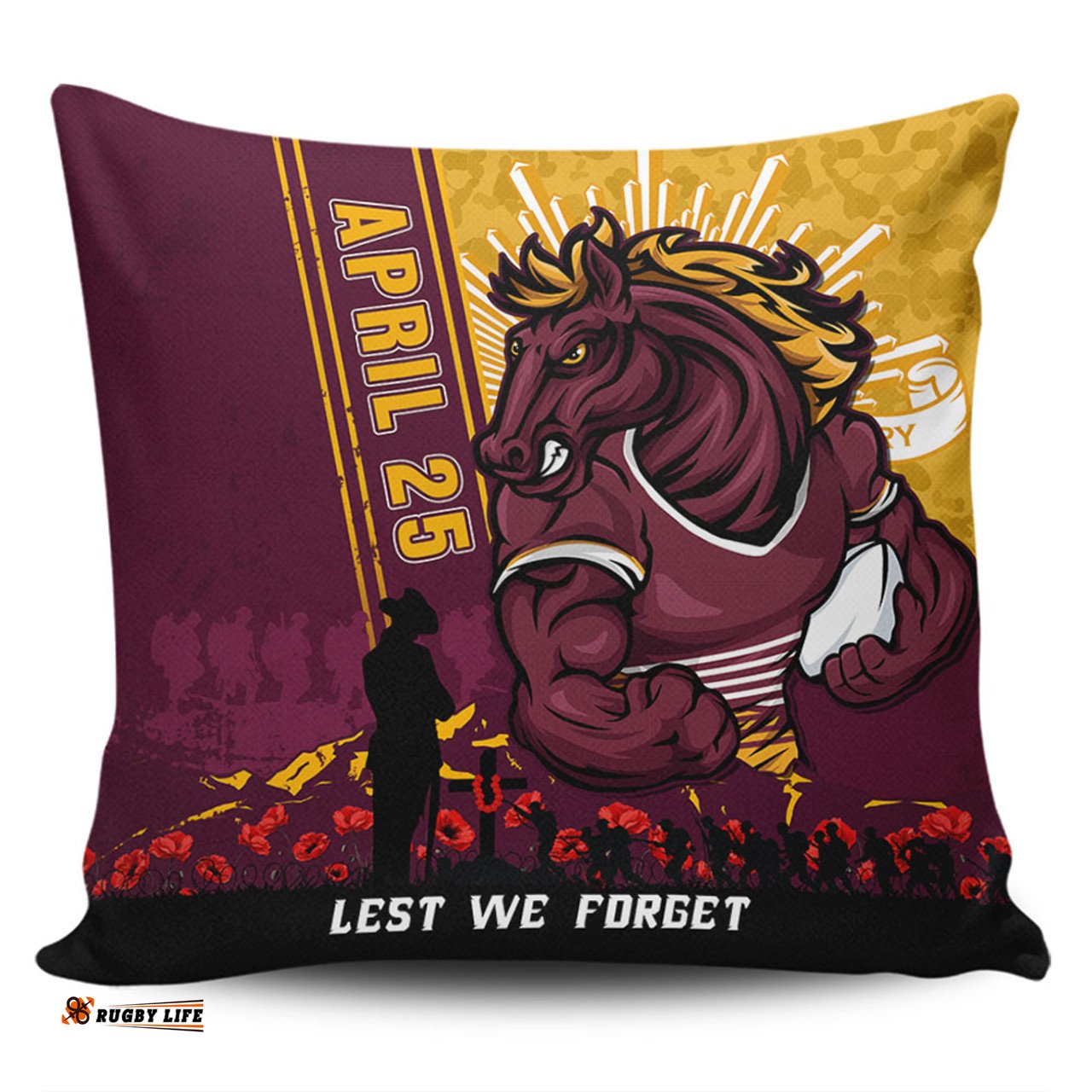 Brisbane Broncos Anzac Day Lest We Forget Strong Fighting Spirit Pillow
