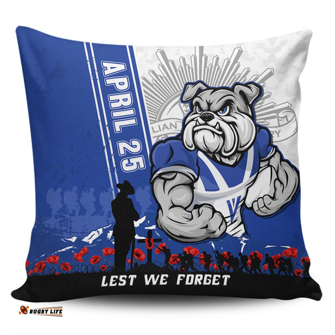 Canterbury Bankstown Bulldogs Anzac Day Lest We Forget Strong Fighting Spirit Pillow