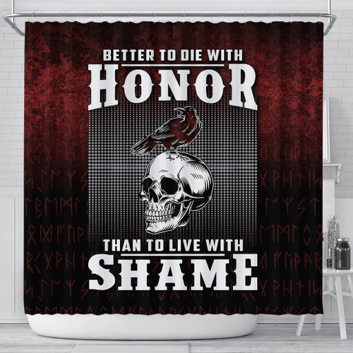 1sttheworld Shower Curtain - Better to Die With Honor Than To Live With Shame Shower Curtain A7