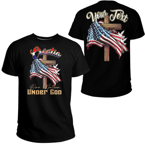 Croatia T-Shirt - America One Nation Under God Independence Day, Christian 4th of July, Jesus Lover America A7