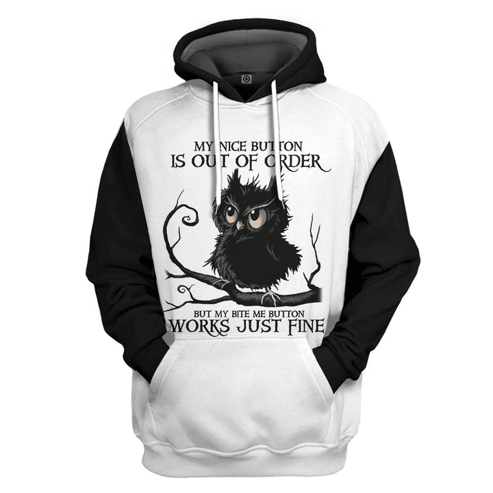 Flowermoonz 3D My Nice Button Is Out Of Order Hoodie Apparel