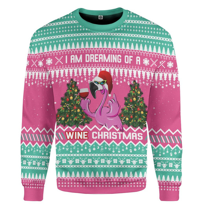 Flowermoonz 3D Im Dreaming Of A Wine And Flamingo Ugly Christmas Custom Hoodie Tshirt Apparel
