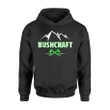 Funny Bushcraft Camping Outdoors Birthday Hoodie