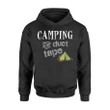 Fun Camping Life Novelty Gift For Men And Women Hoodie