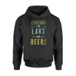 Funny Camping Men Women Just Need The Lake And Beer Hoodie