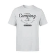 I Love Camping Because I Hate People Funny Nature T Shirt