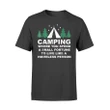 Funny Outdoor Camping Adult Inappropriate T Shirt