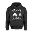Happy Camper Tent And Camp Fire Nature Travelers Hoodie