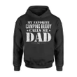 My Favorite Camping Buddy Calls Me Dad Father's Day Hoodie