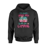 Cute Camping Its Always Happy Hour When I'm Camping Hoodie