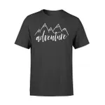 Adventure Mountains Hiking , Camping , World Travel T Shirt