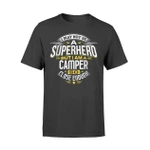 Camper Gift Idea Superhero Camper T Shirt