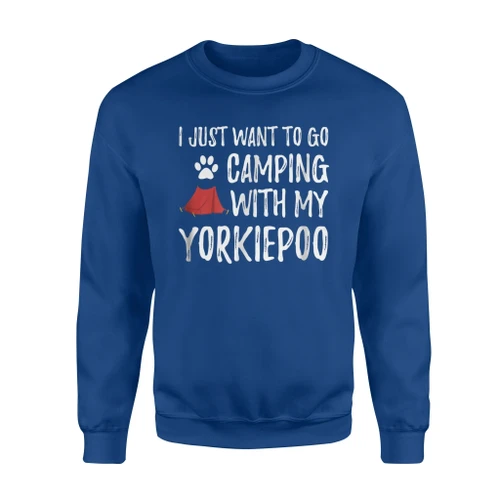 Camping Yorkiepoo For Funny Dog Mom Or Dog Dad Camper Sweatshirt